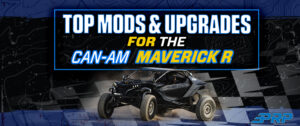 Top Mods and Upgrades for Can-Am Maverick R UTV